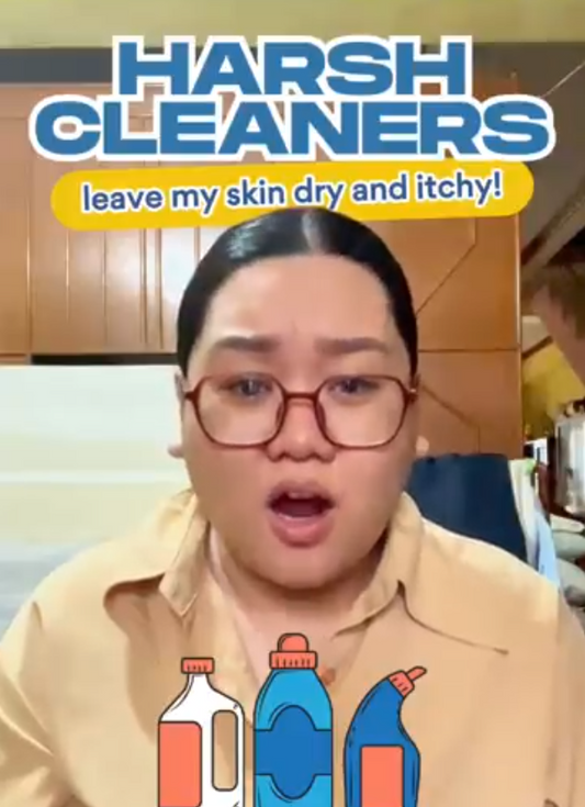 Harsh cleaners leavemy skin dry and itchy! 😣