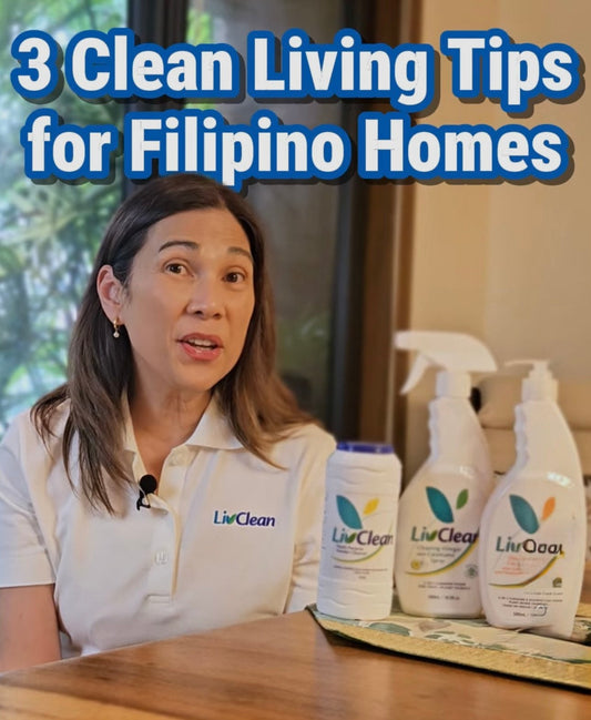 3 Clean Living Tips for Filipino Homes